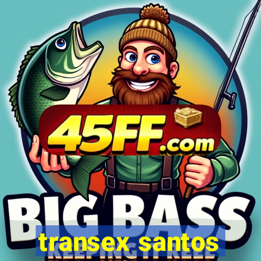 transex santos